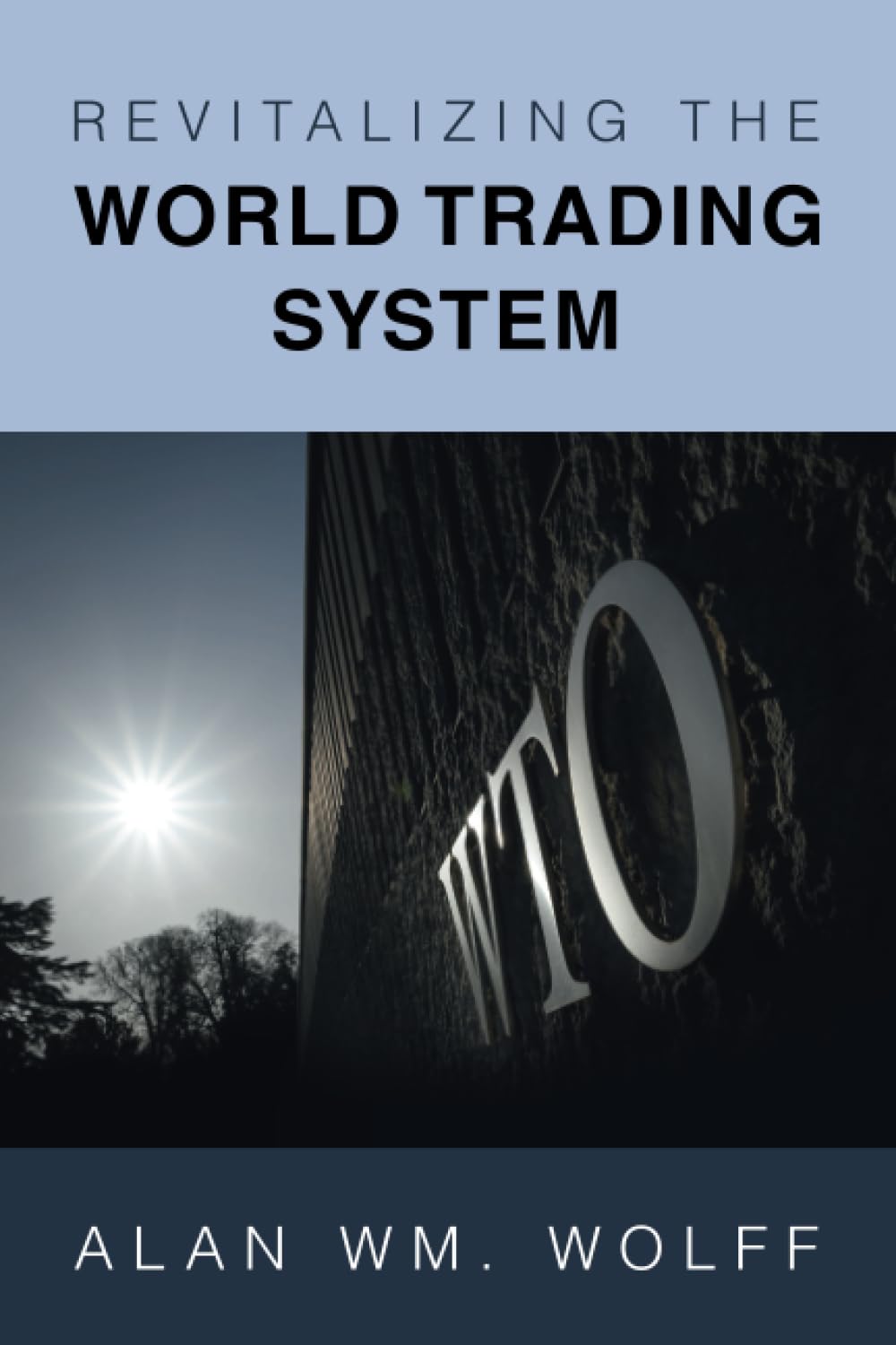 Revitalizing the World Trading System