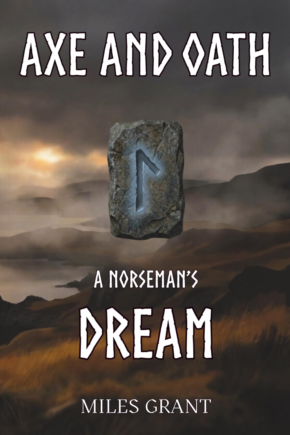A Norseman's Dream (Axe And Oath)