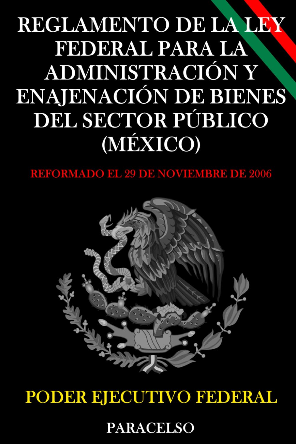 Reglamento de la Ley Federal para la Administración y Enajenación de Bienes del Sector Público (México)