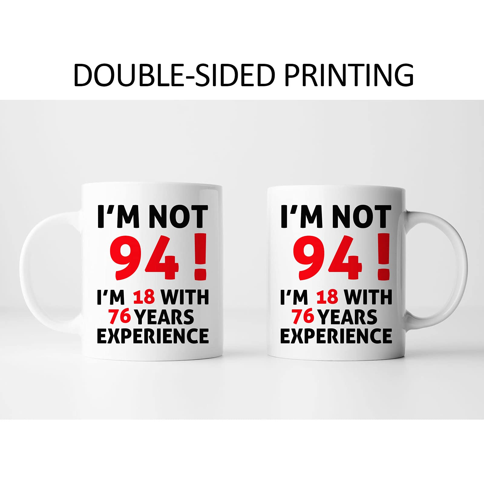 94th Birthday Mug - 11Oz Novelty Cup For 94 Year Old Birthday Celebration