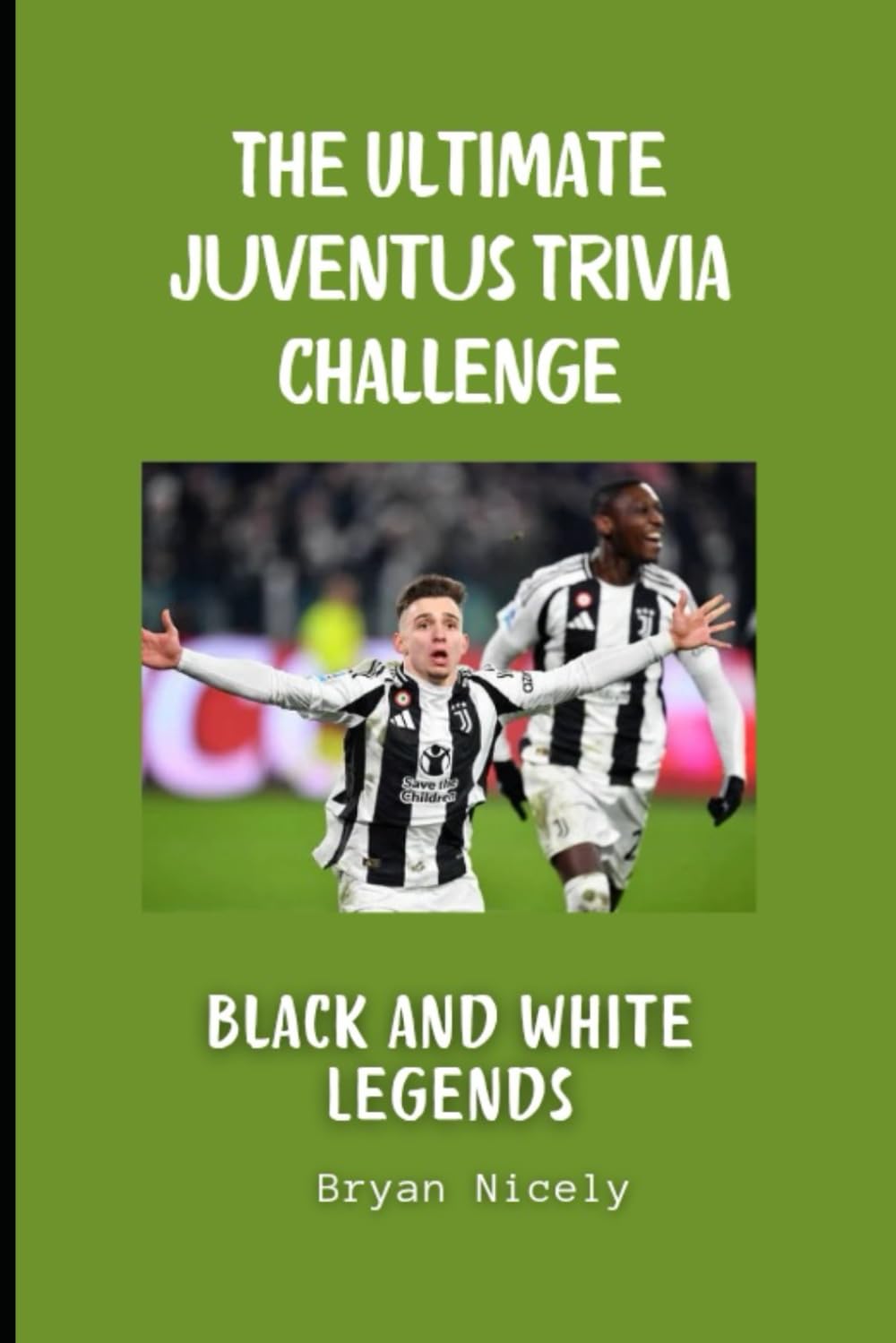 The Ultimate Juventus Trivia Challenge: Black & White Legends