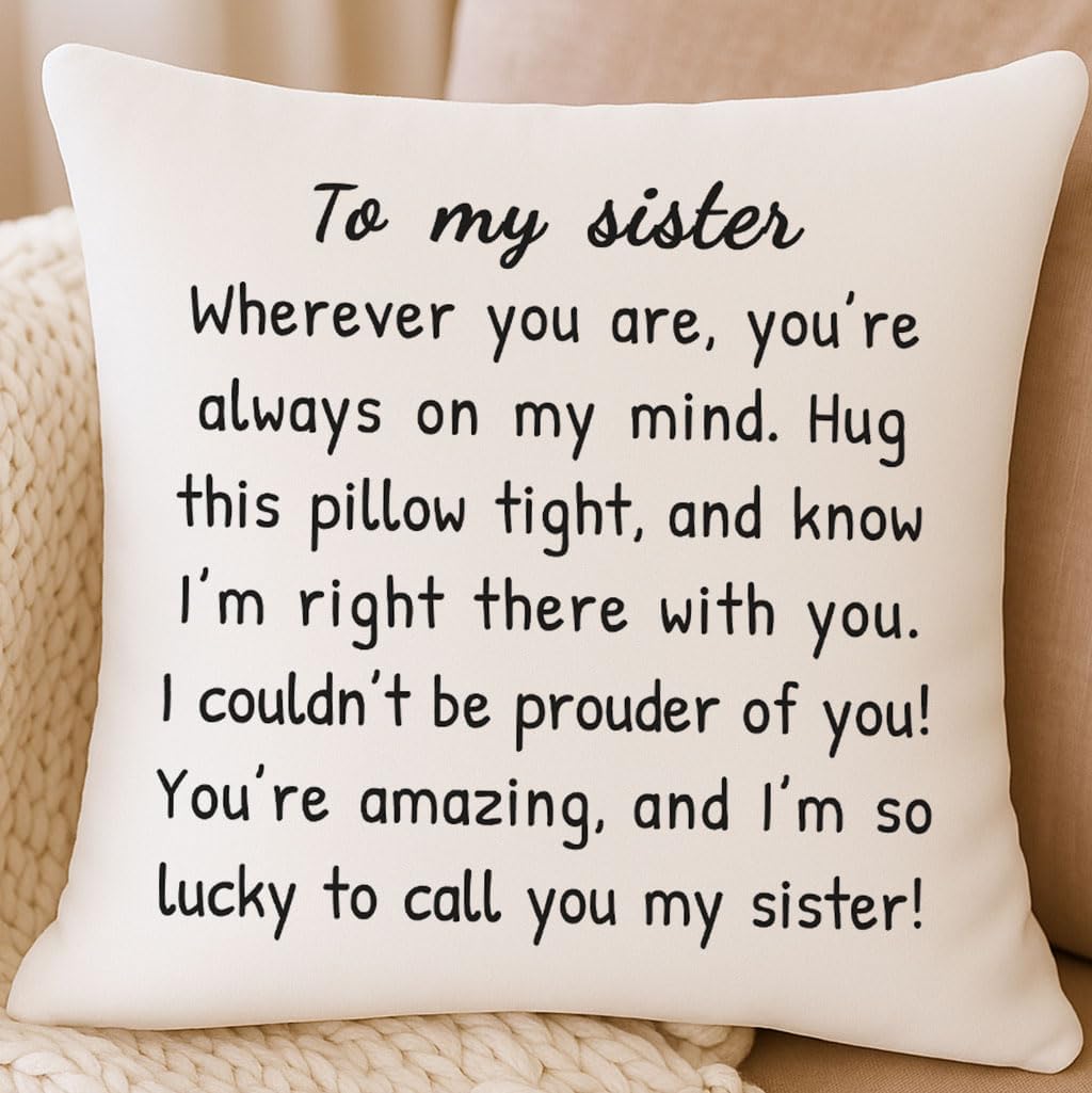 HERHOME to My Sister White Throw Pillow Cover 18 x 18 Inch, Sister Christmas Birthday Gifts for Women Girls, Soft Hug Cushion Case Gifts from Sisters