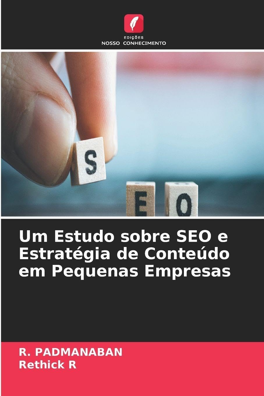 Um Estudo sobre SEO e Estratégia de Conteúdo em Pequenas Empresas