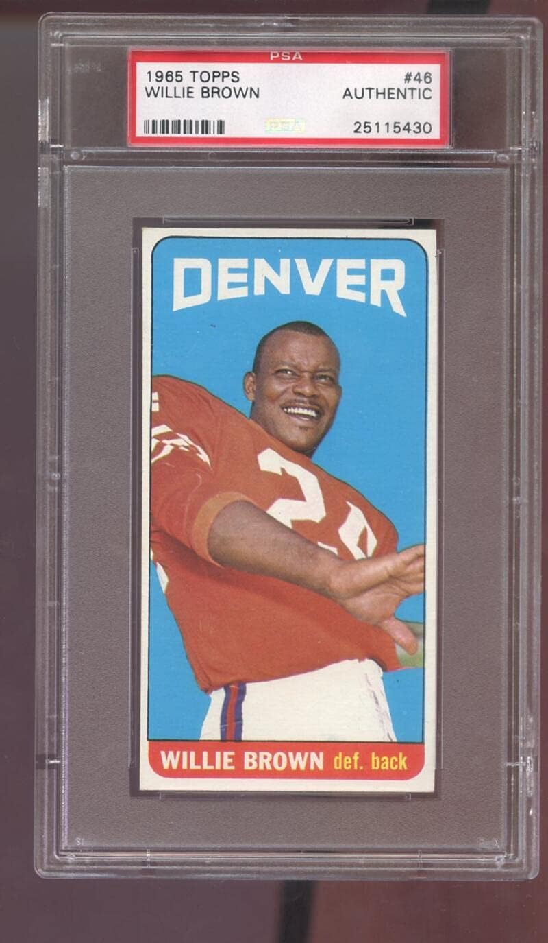 1965 Topps #46 Willie Brown ROOKIE RC PSA AUTHENTIC Graded Football Card Broncos
