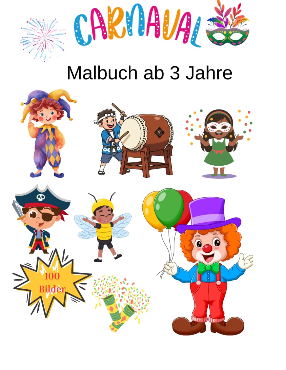 Bunter Faschingszauber – Mein erstes Malbuch ab 3 Jahren: Helau & Alaaf! Das große Faschings-Malbuch für kleine Künstler