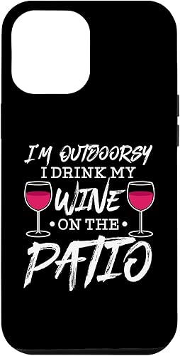 Miniatura 10 de Funda para beber con texto en inglés "I Outdoorsy I Drink Wine On The Patio para iPhone 13