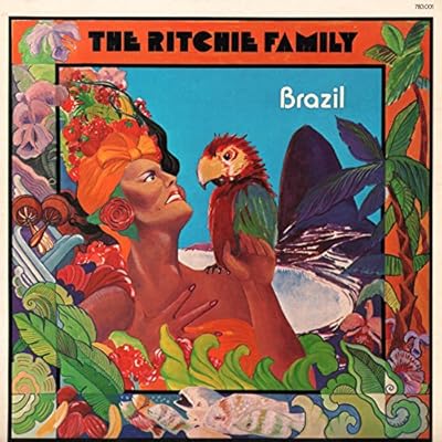 The Ritchie Family - BRAZIL ( Vinyle, album 33 tours 12" ) Henry / WEA Filipacchi Music 783 001 , 1975 - Peanut Vendor - Frenesi - Brazil - Dance with Me - Life is Fascination - Lady Champagne - Let's Pool - Pinball