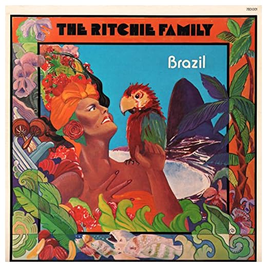 The Ritchie Family - BRAZIL ( Vinyle, album 33 tours 12" ) Henry / WEA Filipacchi Music 783 001 , 1975 - Peanut Vendor - Frenesi - Brazil - Dance with Me - Life is Fascination - Lady Champagne - Let's Pool - Pinball