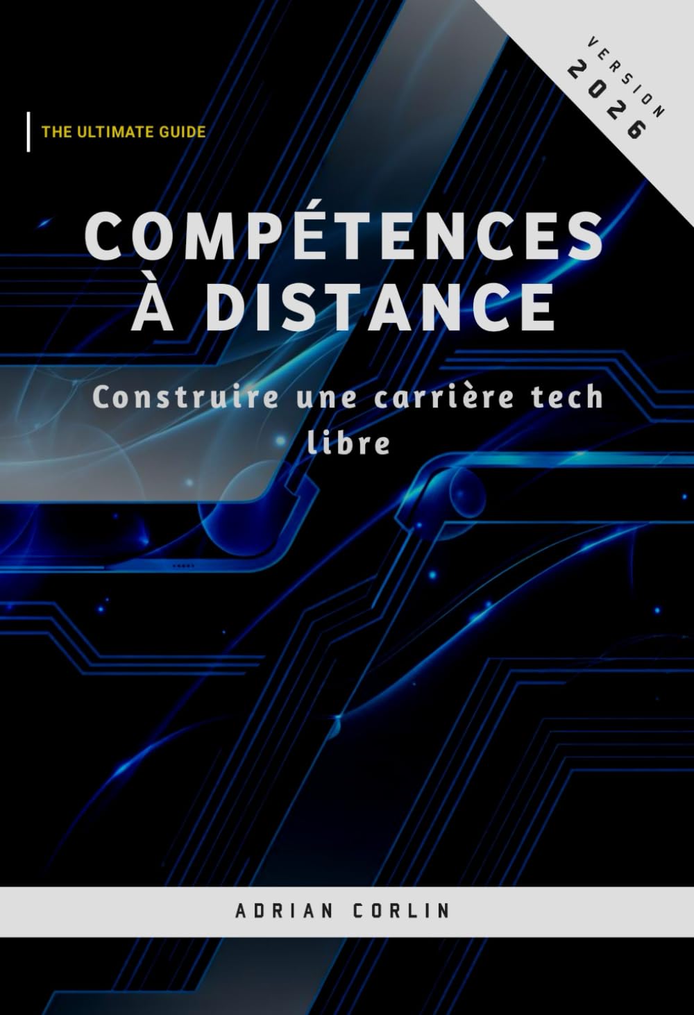 Compétences à Distance: Construire une carrière tech libre