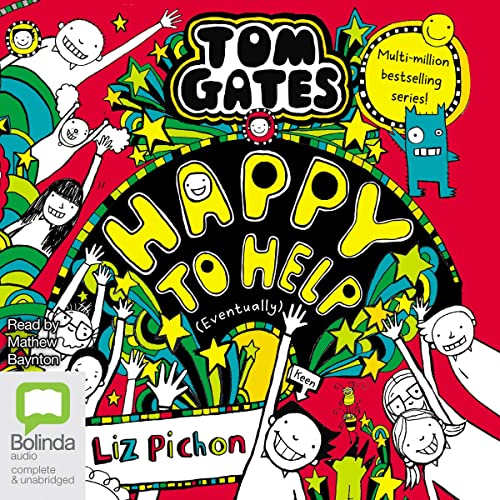 Happy to Help (Eventually) Tom Gates, Book 20 (Audio Download) Liz