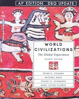 World Civilizations: The Global Experience