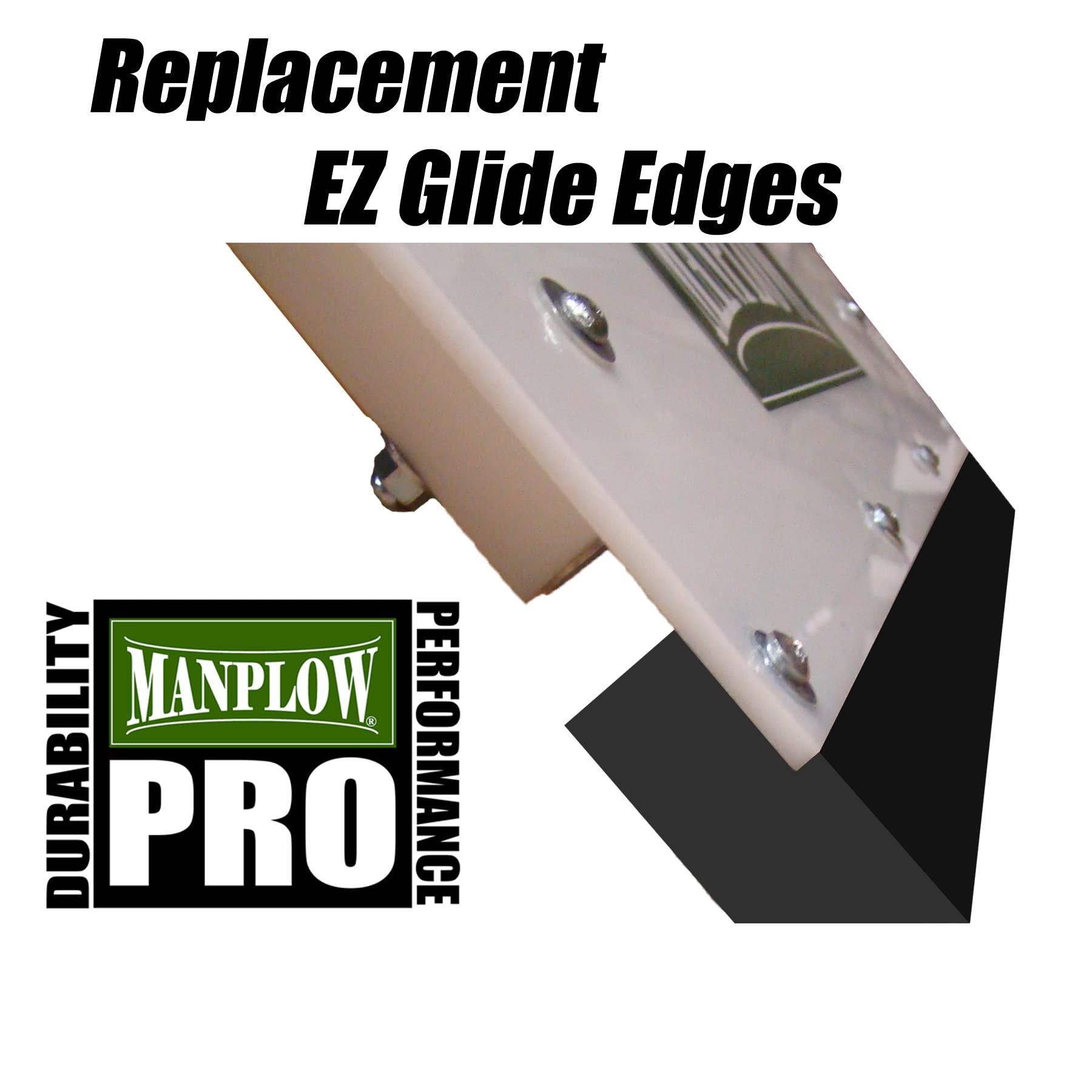 MANPLOW PRO Line Replacement EZ Glide Edge - 32 Inch For Snow Plow Blades
