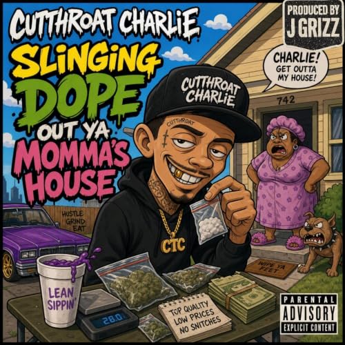 Slinging dope out ya momma's house [Explicit]