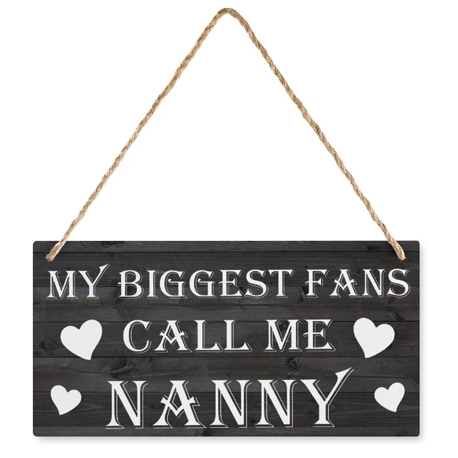 Wooden Nanny Sign My Biggest Fans Call Me Nanny | Home Decorative Printed | 12x6 Inch