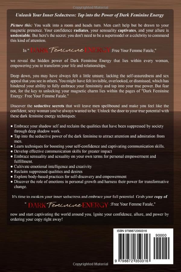Dark Feminine Energy - Free Your Femme Fatale: Ignite Your Irresistible Allure Through Mystique, Sexuality, Femininity, and Elegance to Become the ... Ignore (Dark Feminine & Femme Fatale Power) - Image 2