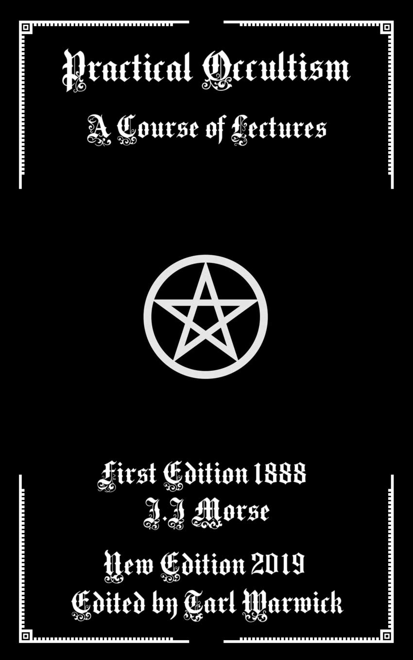 Practical Occultism: A Course of Lectures