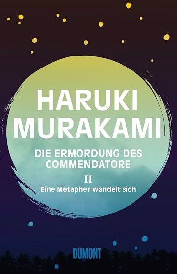 Die Ermordung des Commendatore 02: Eine Metapher wandelt sich. Roman: 2