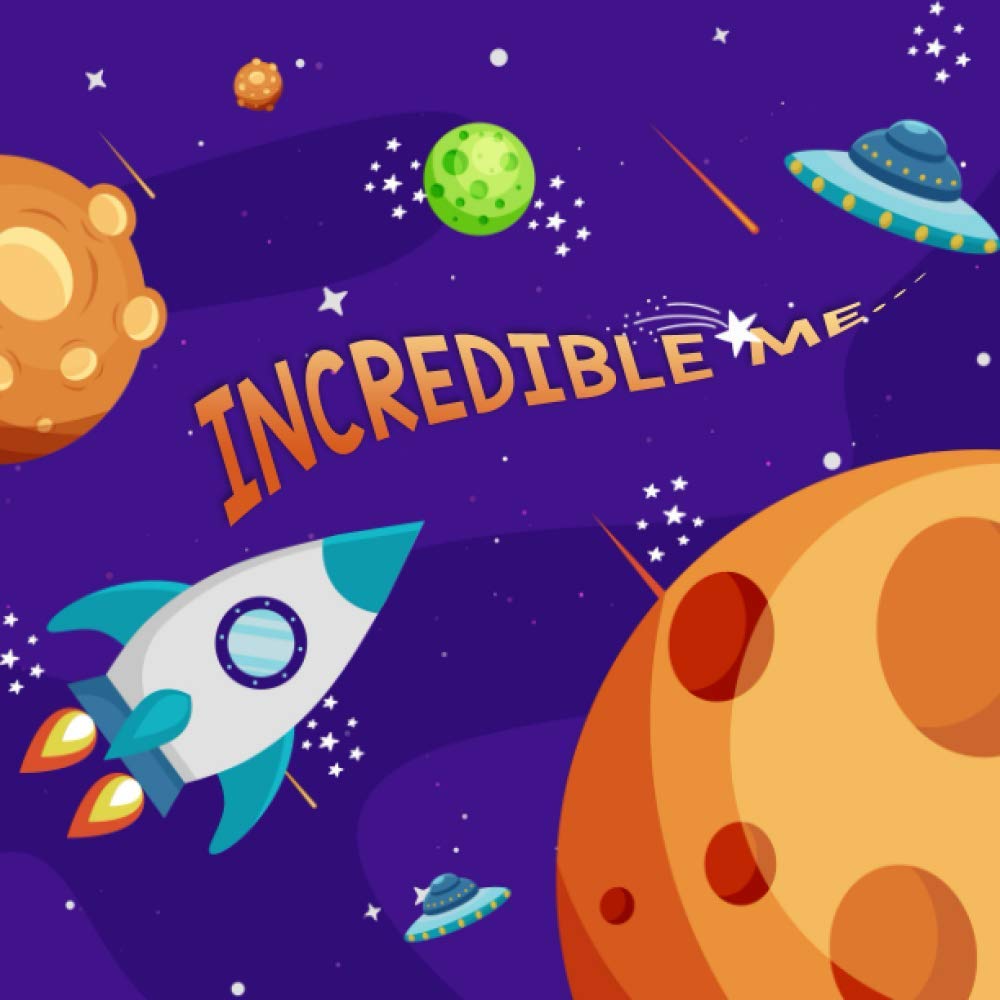 Incredible Me | Foster Child Lifebook: Keepsake Fill-In Memory Book for Children in Foster Care or Foster to Adopt | Space Galaxy Astronaut Theme