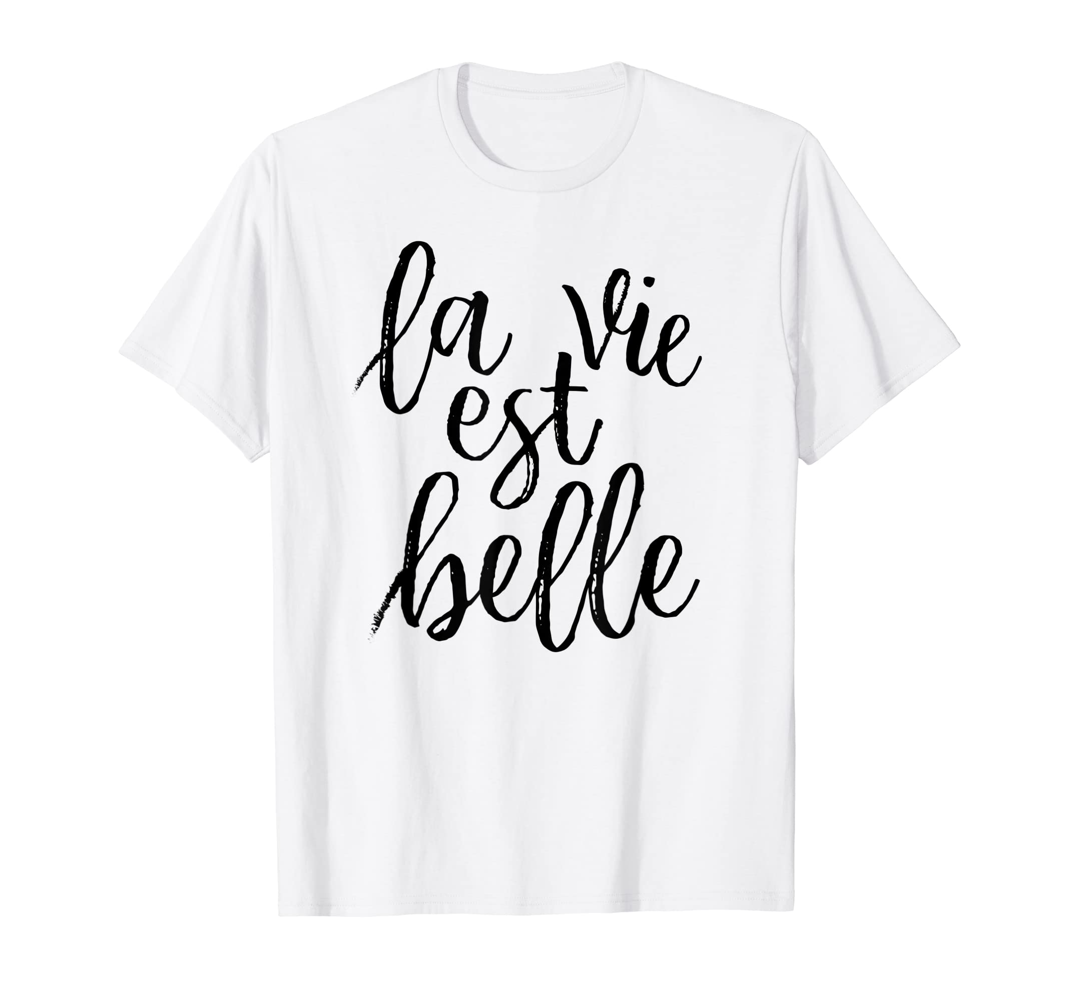 La Vie Est Belle - France Lover T-Shirt