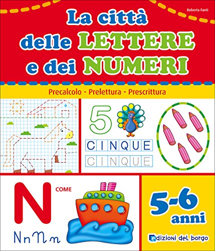 La città delle lettere e dei numeri. Ediz. illustrata La città delle lettere e dei numeri. Ediz. illustrata