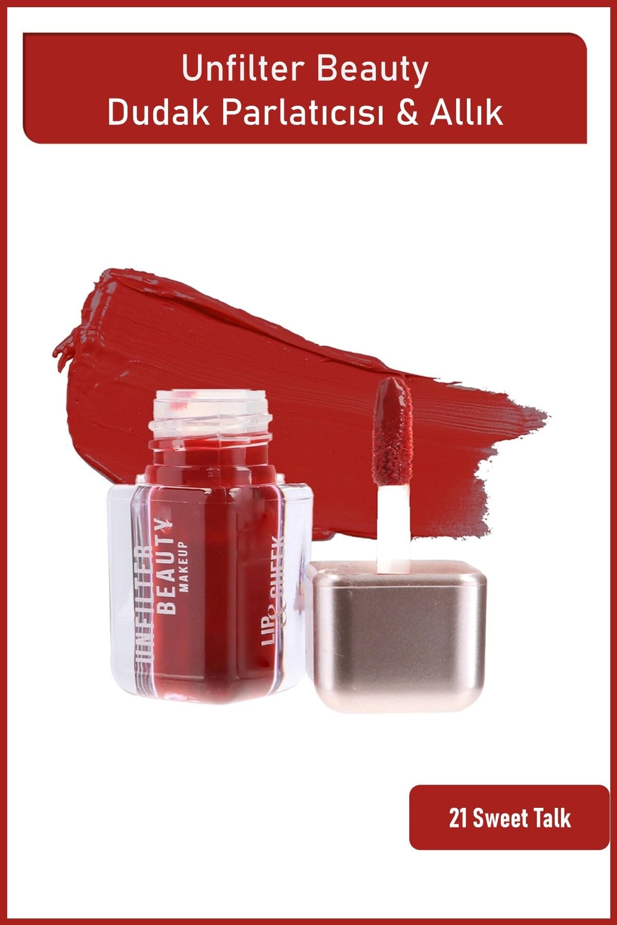 Unfilter Beauty Lip&Cheek 21 Sweet Talk, Kremsi Formda Dudak ve Yanak Renklendirici, Kırmızı