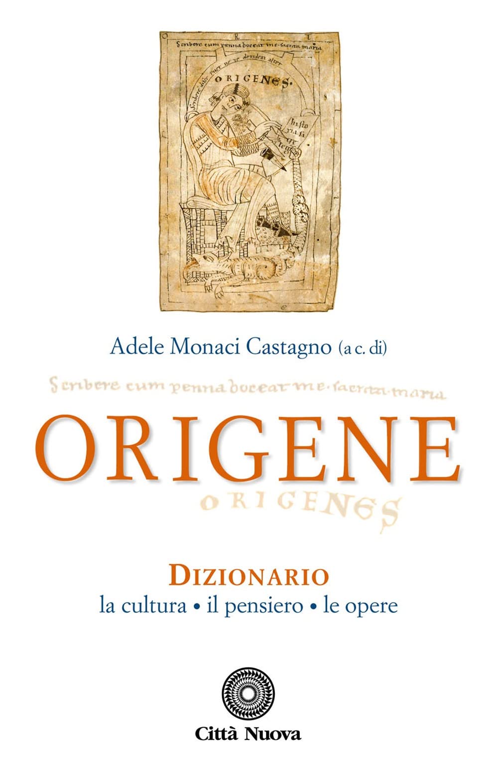 Origene. Dizionario, La Cultura, Il Pensiero, Le Opere - 4