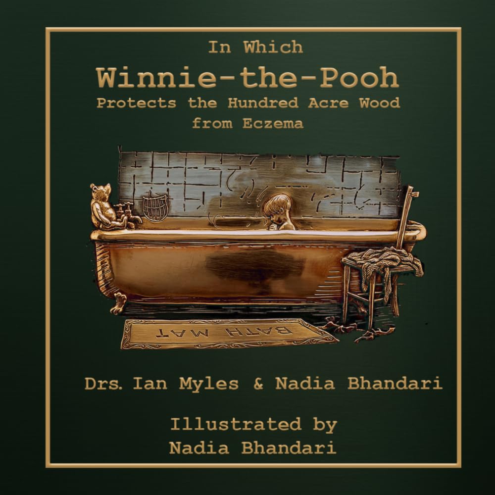 In Which Winnie-the-Pooh Protects the Hundred Acre Wood from Eczema