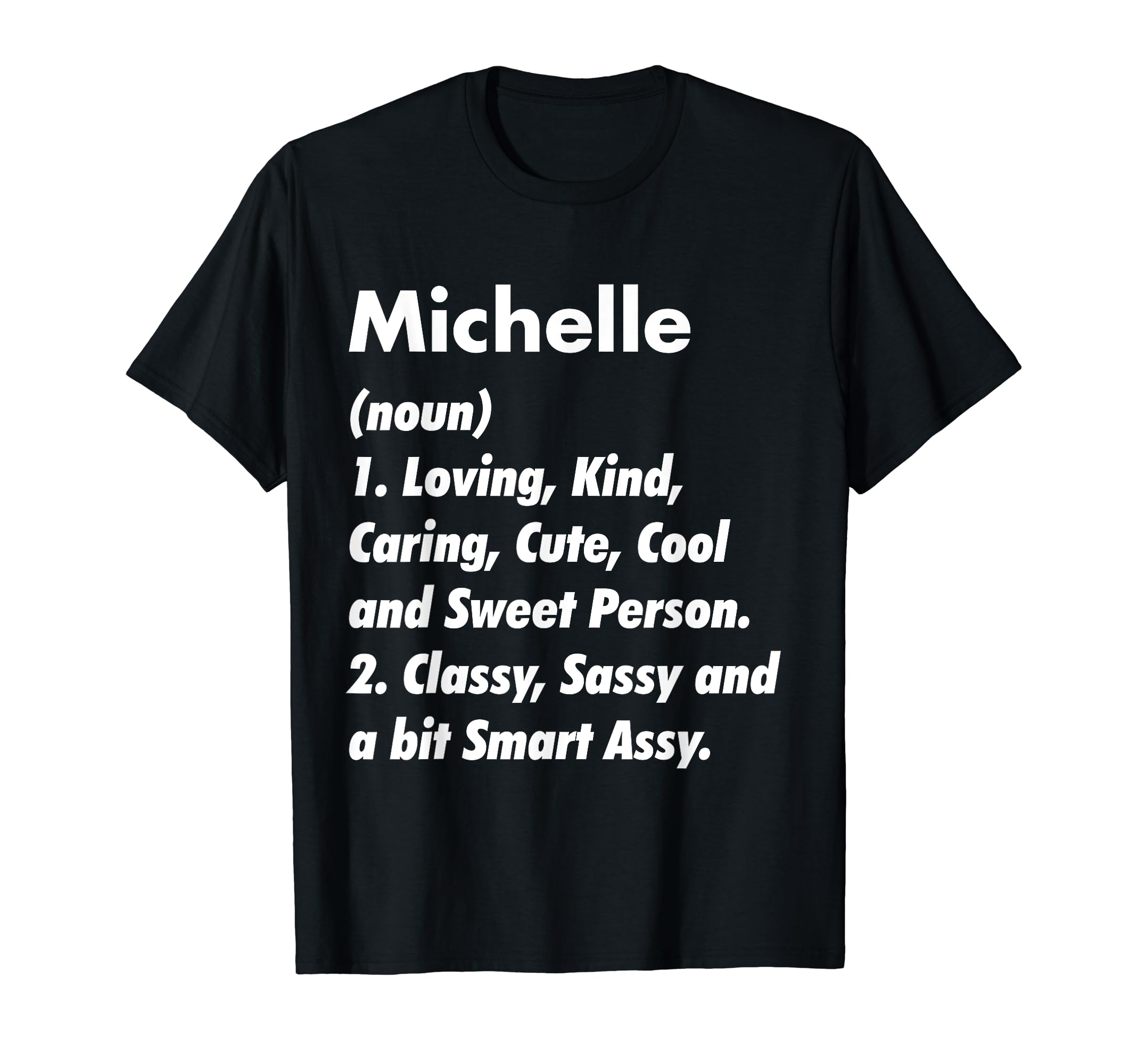 Michelle Definition Personalized Funny Birthday Gift Idea T-Shirt