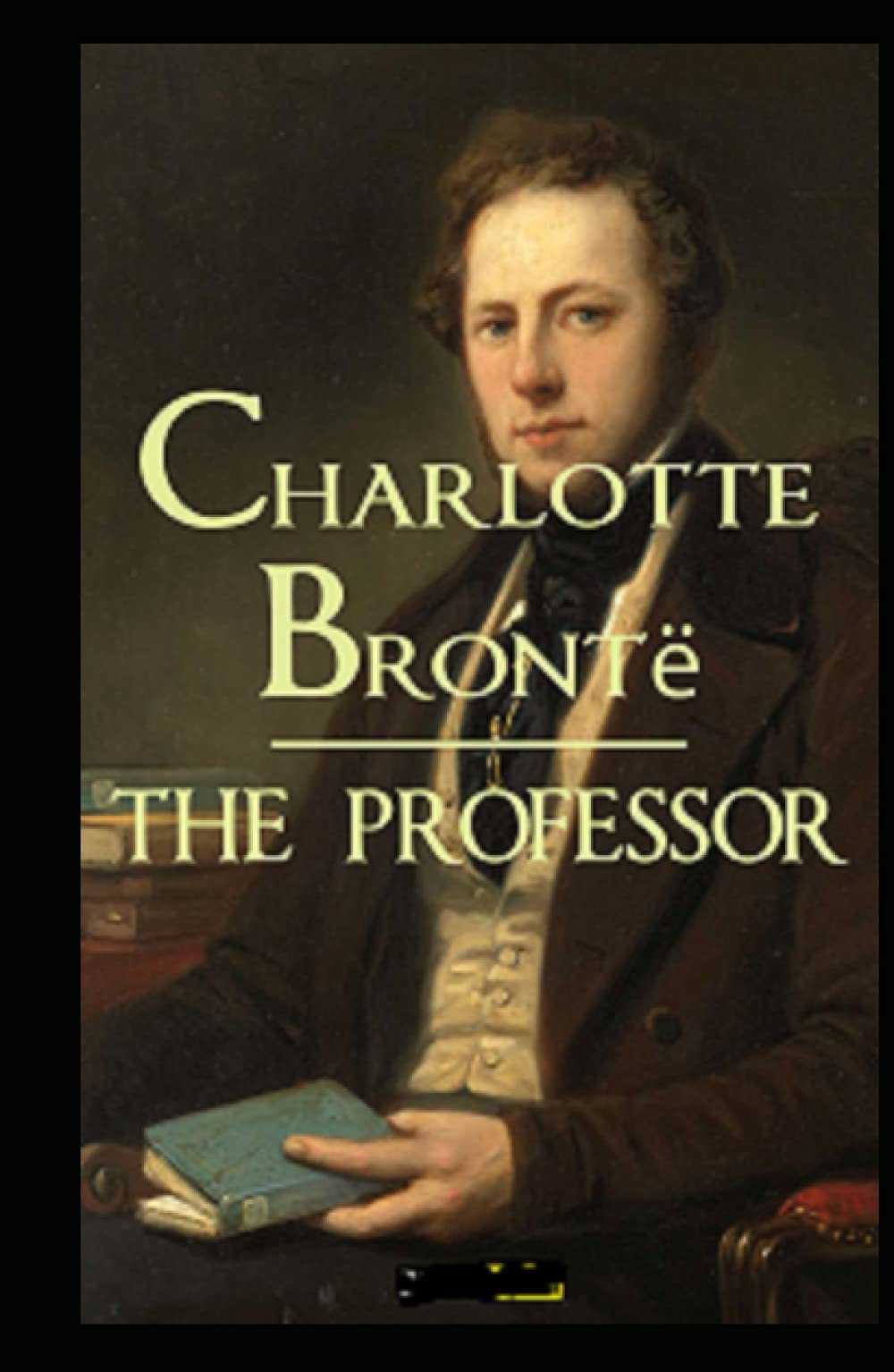 The Professor by Charlotte Brontë
