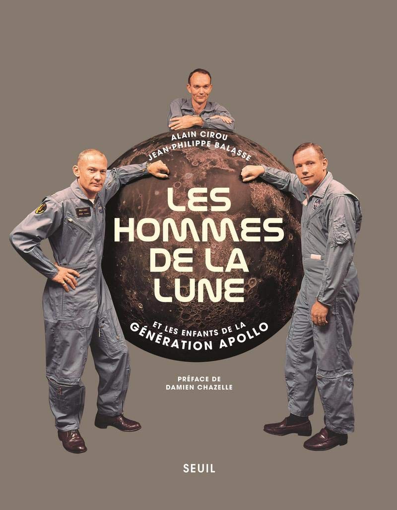 Les Hommes de la Lune: Les enfants de la génération Apollo