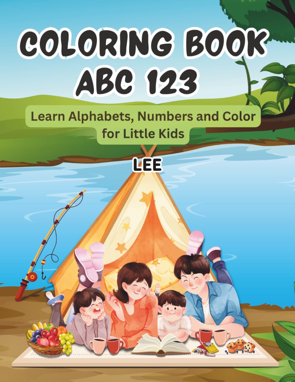 Coloring Book ABC 123: Learn Alphabets, Numbers and Color for Little Kids