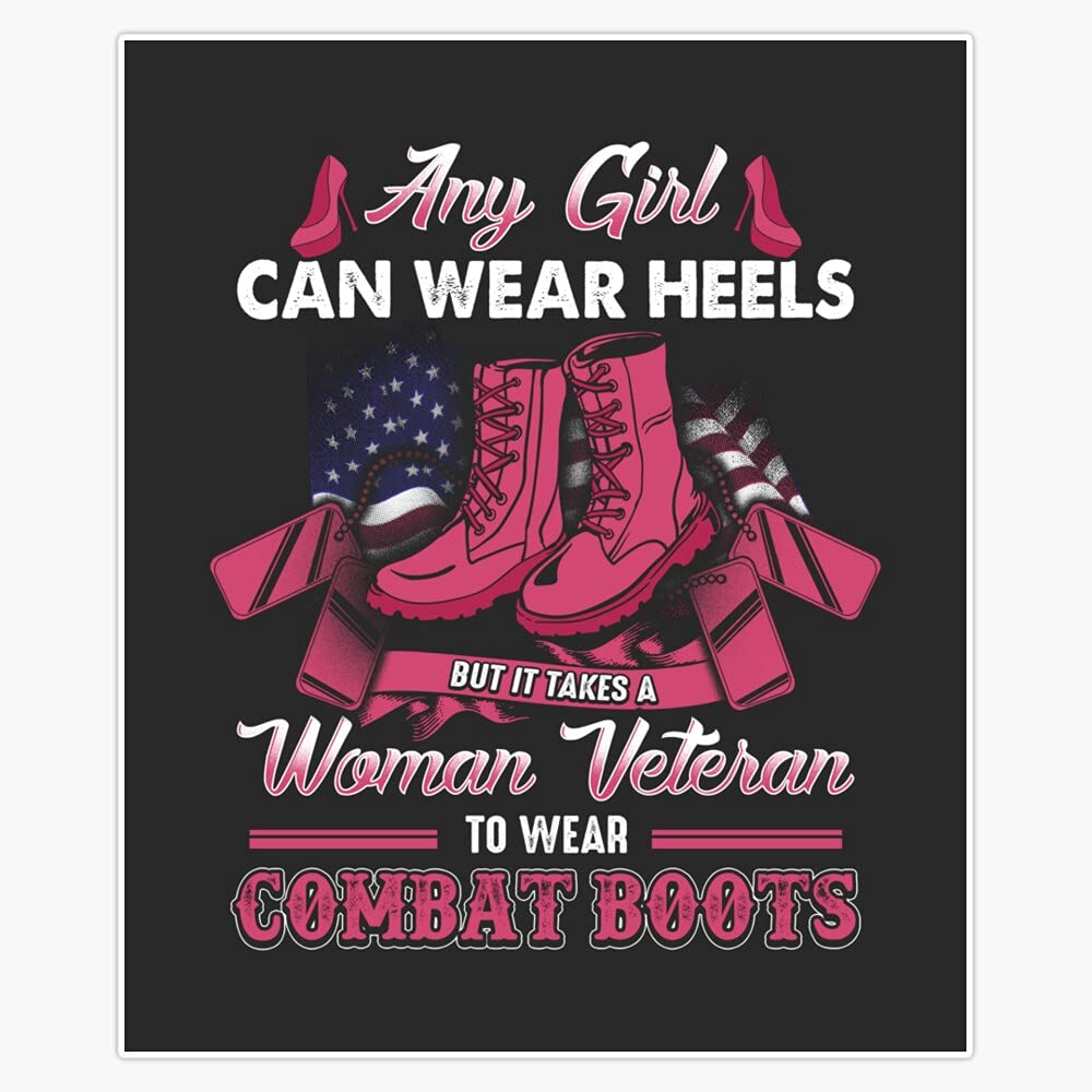 HOF Trading Women Veteran Any Girl Can Wear Heels Vinyl Sticker Waterproof Decal Laptop Wall Window Bumper Sticker 5"