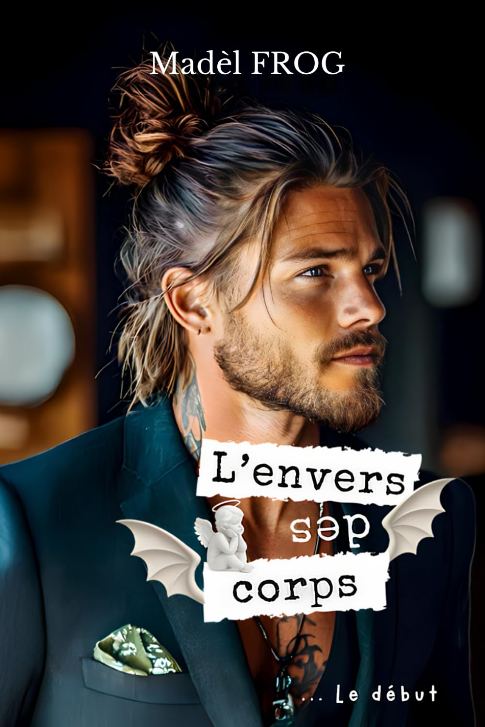 L'envers des corps: Le début