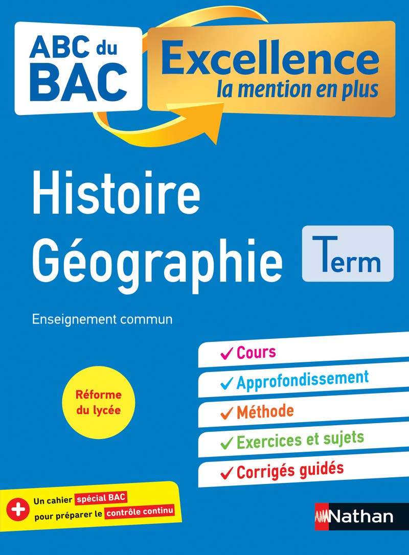 ABC Du BAC Excellence HistoireGographie Terminale  La Mention En Plus  Nouveau Bac 
