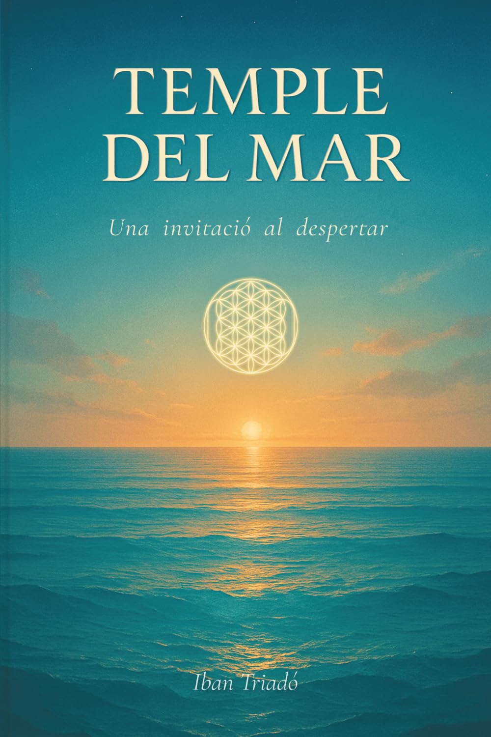 Temple del Mar: Una invitació al despertar