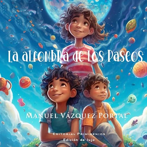 La alfombra de los paseos Edición de lujo (Spanish Edition)