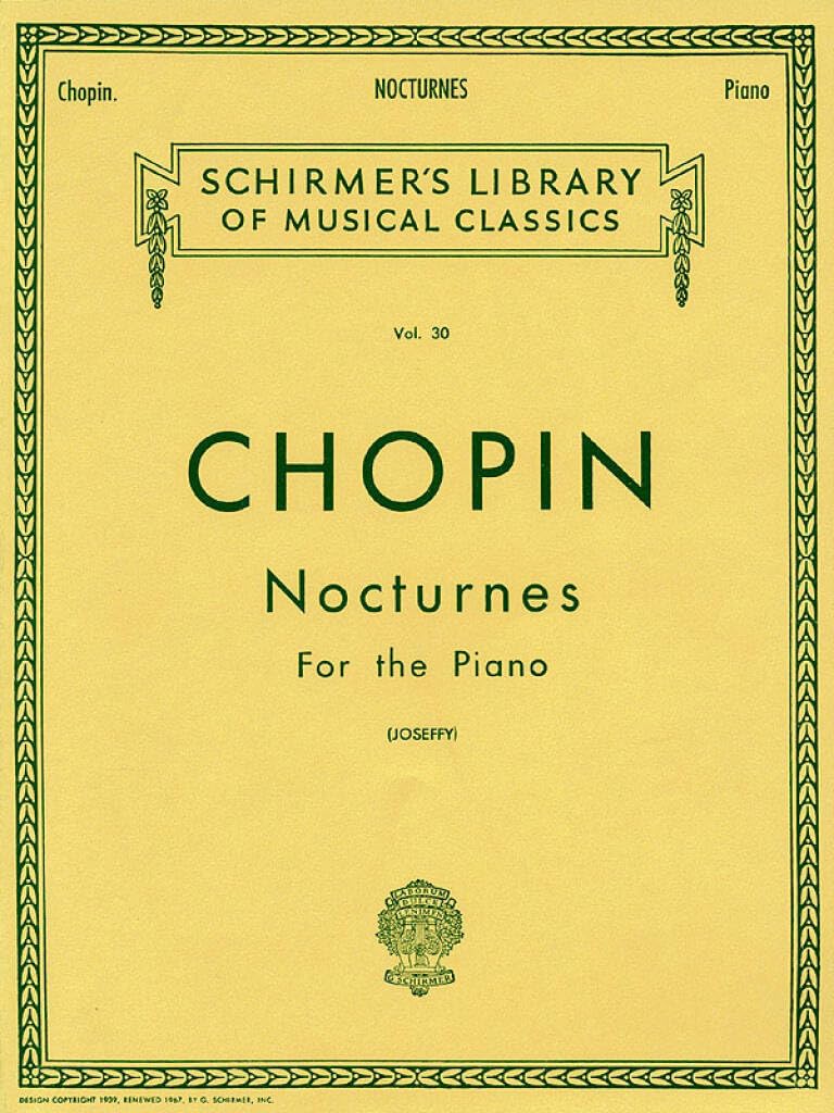 Nocturnes For the Piano (Schirmer's Library of Musical Classics, Vol. 30)