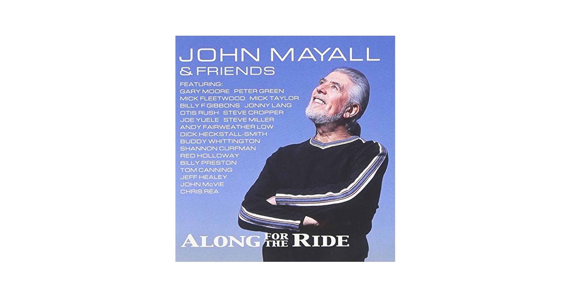 洋楽 John Mayall/ SO MANY ROADS-AN ANTHOLOGY John Mayall - Along for the Ride - Amazon.com Music