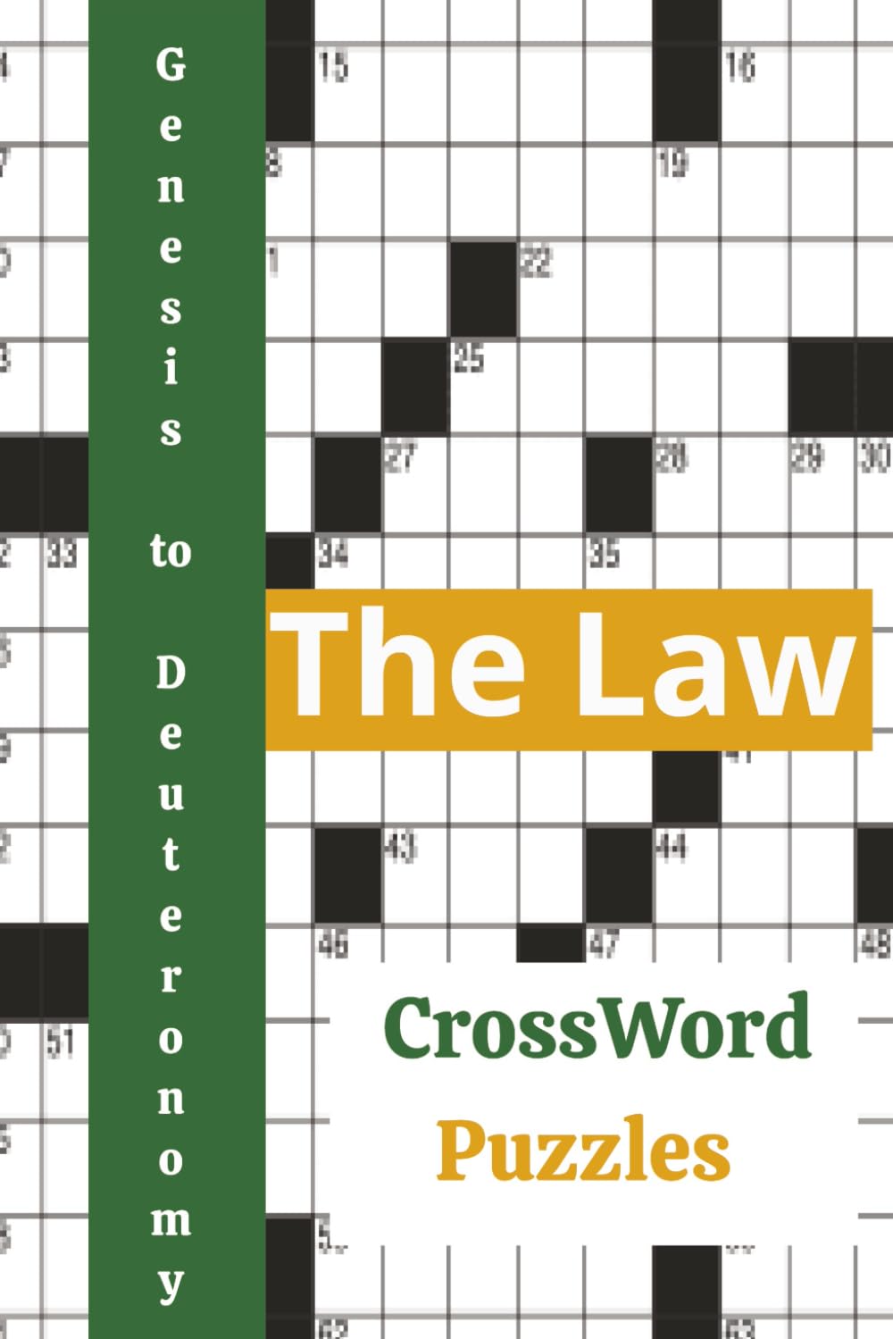 Bible Crosswords: The books of the Old Testament Law (The Bible Crossword Series: Discover God’s Word, One Puzzle at a Time)
