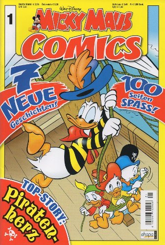 Micky Maus Comics - Band Nr. 1 - Top-Story: Piraten-Herz - 7 neue Geschichten, 100 Seiten Spaß!