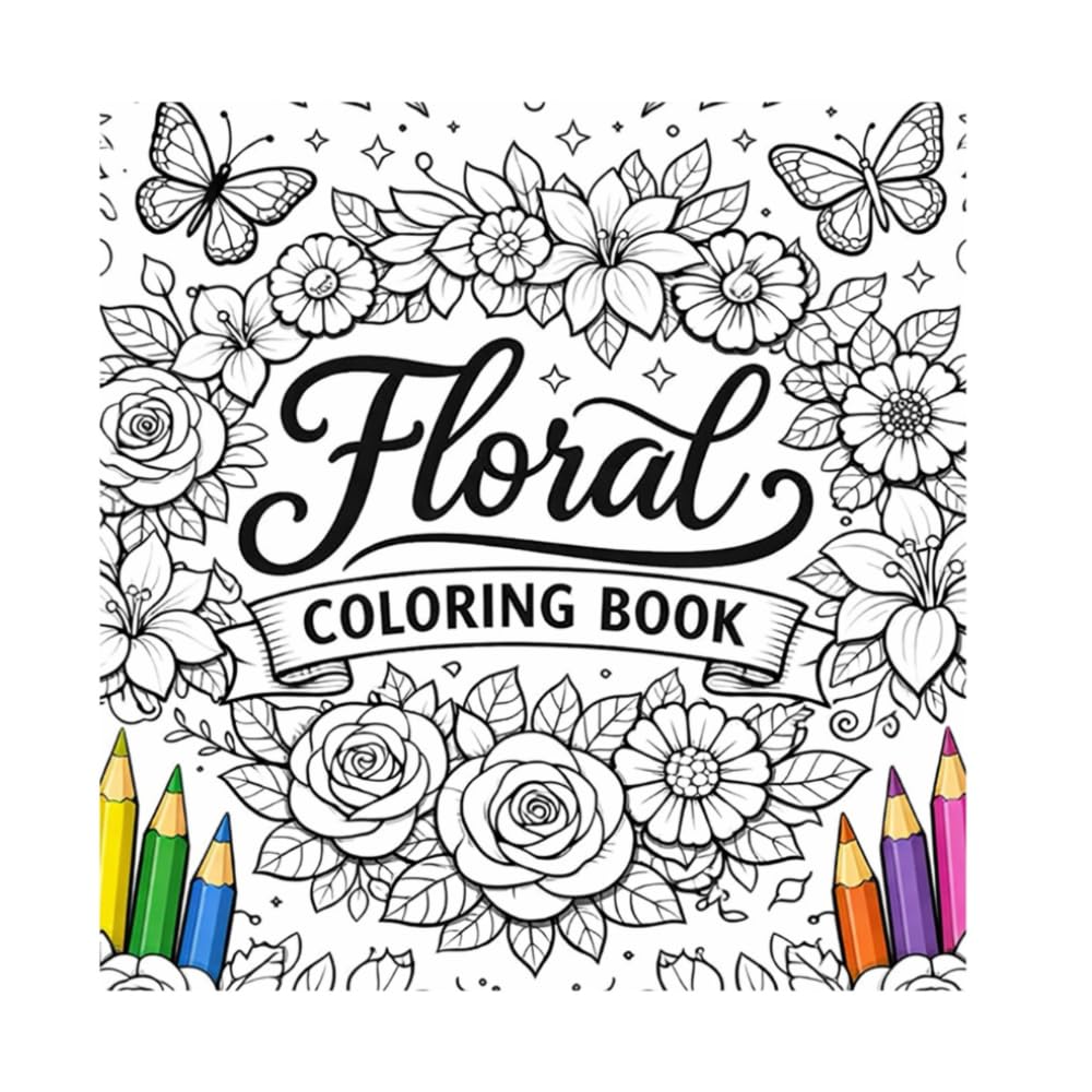 Floral Coloring Book: Calming Mind and Soul
