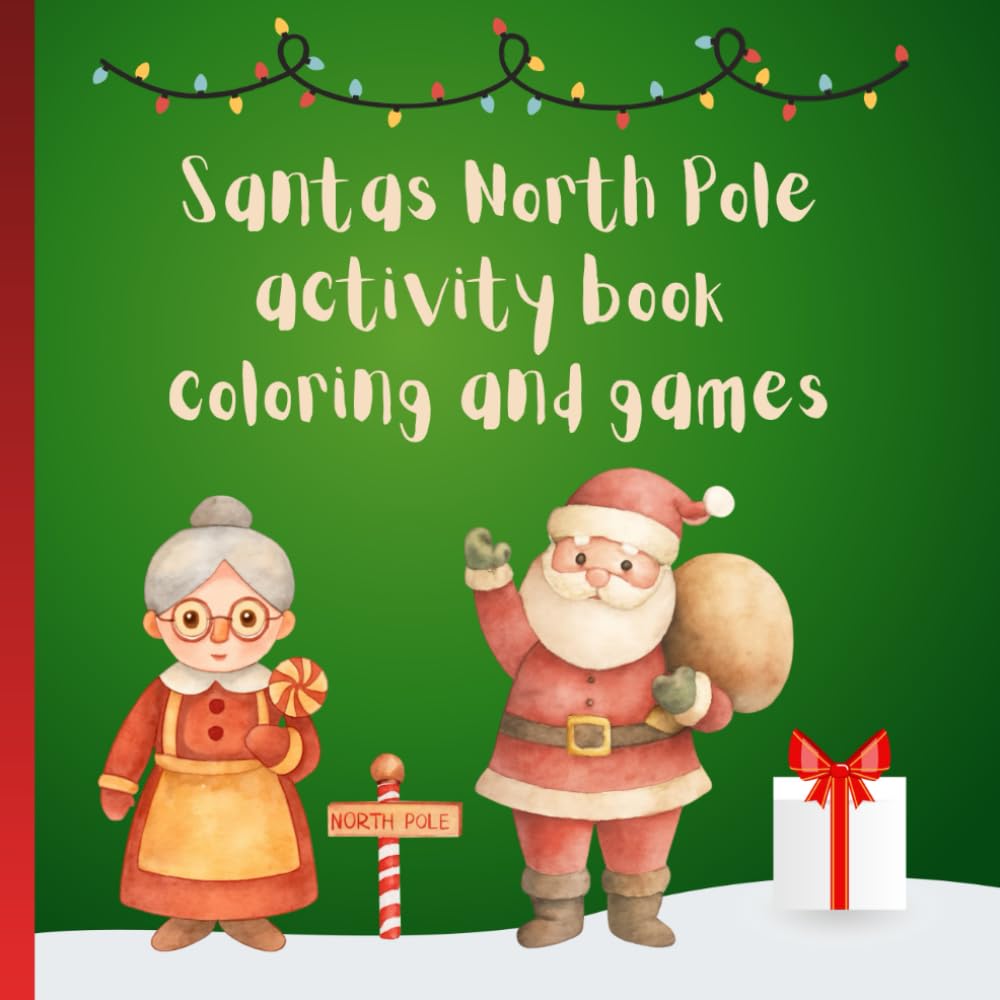 Santas North Pole activity book coloring and games