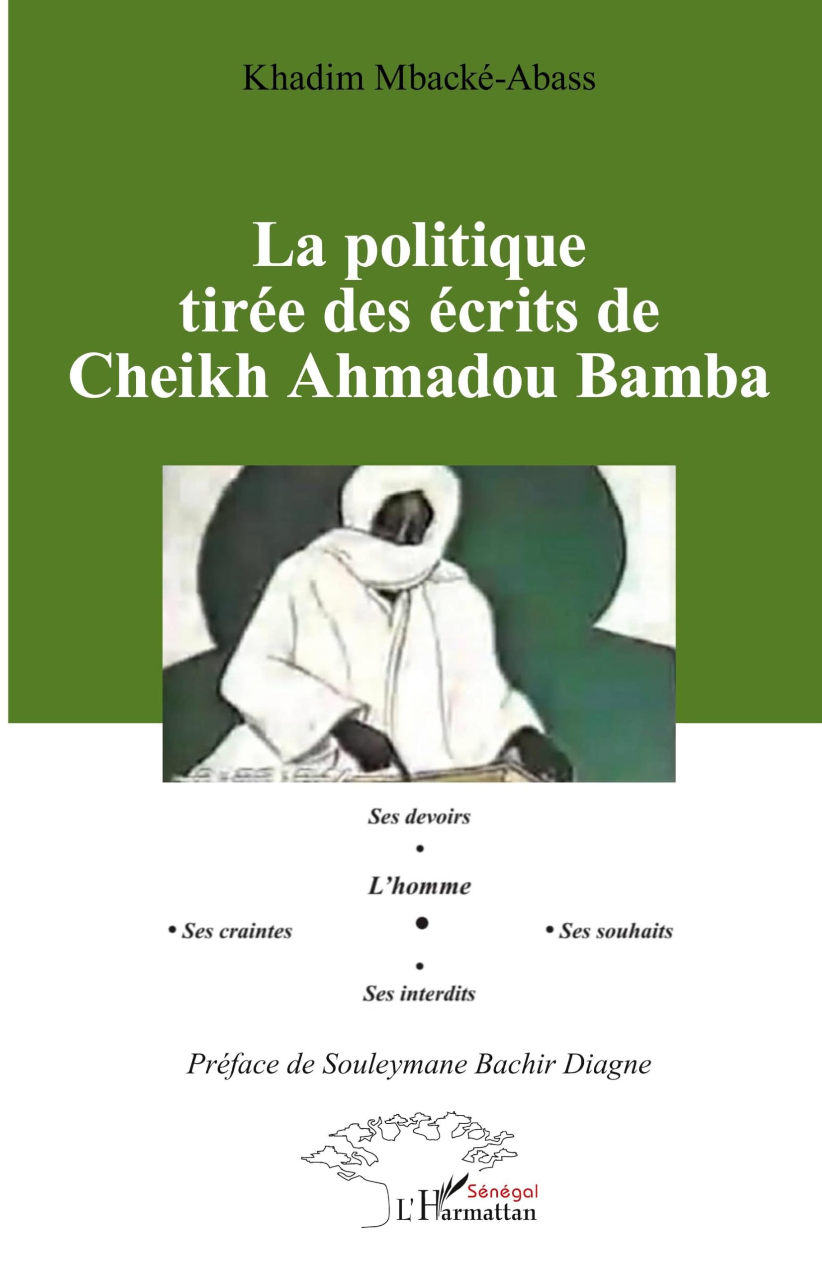 La politique tirée des écrits de Cheikh Ahmadou Bamba (Harmattan Sénégal)