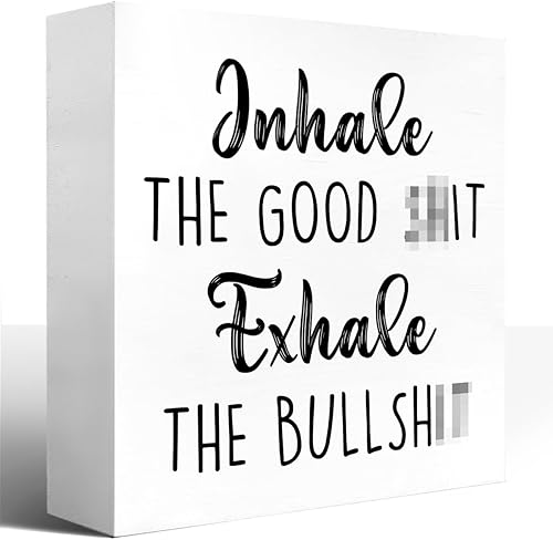 Letreros de madera retro con texto en inglés "Inhala The Good Sh and Exhale The Bullsh" para decoración de escritorio de mesa de oficina en casa,