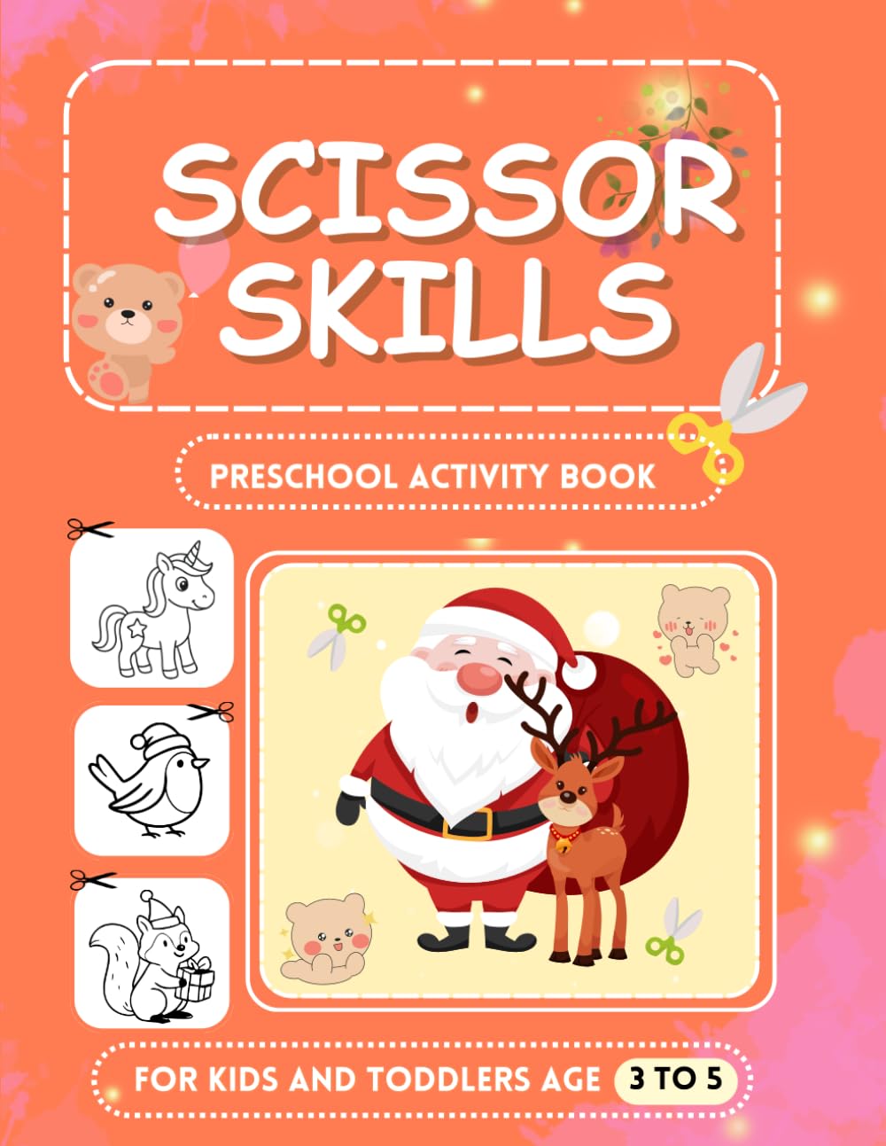 Scissor Skills Preschool Activity Book: Learn to Cut Lines, Shapes, Fruits, Animals | Fun Cutting & Coloring Book with fun Puzzles for Kids | Preschool Learning Activities for Kids Age 3-5