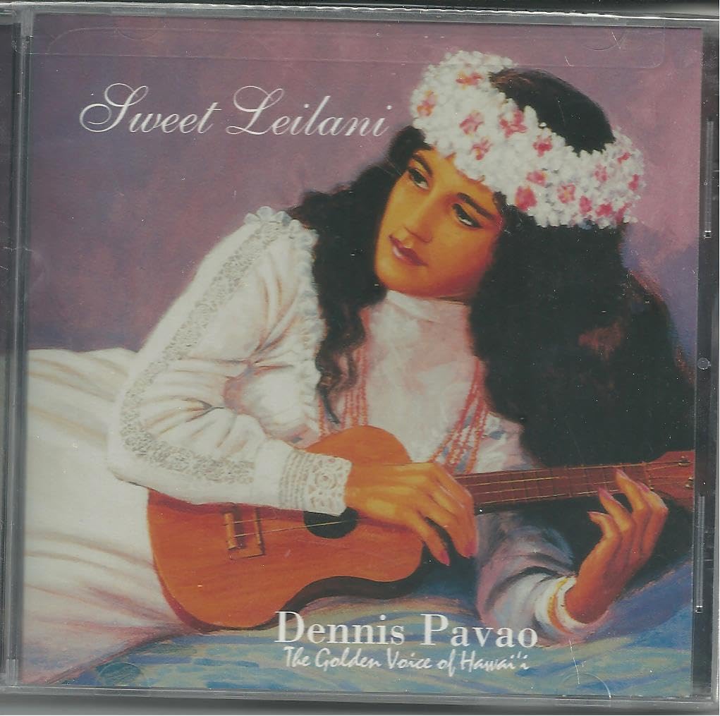Sweet Leilani [Audio CD] Pavao, Dennis