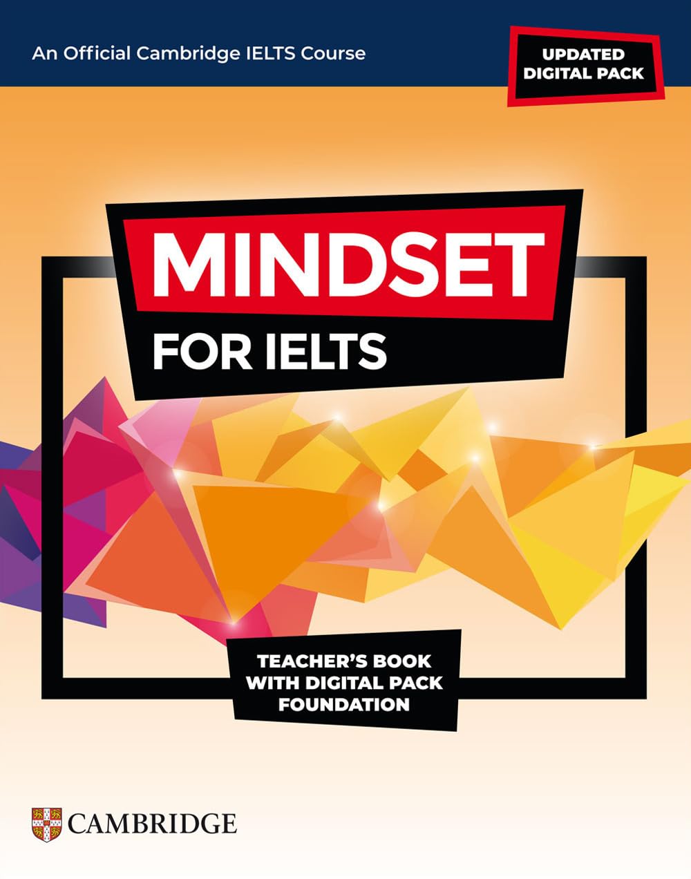 Mindset for IELTS with Updated Digital Pack Foundation Teacher’s Book with Digital Pack