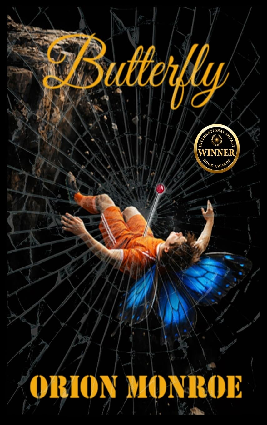Butterfly: A Psychological Thriller of False Accusation, Revenge, and Moral Collapse