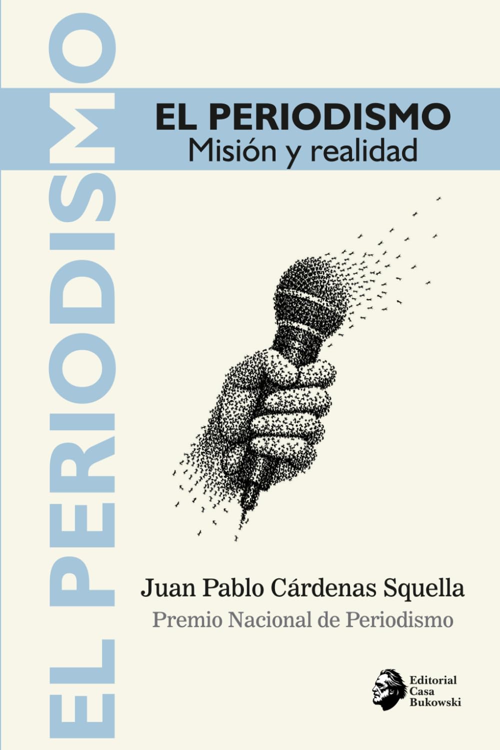 El periodismo: Misión y realidad