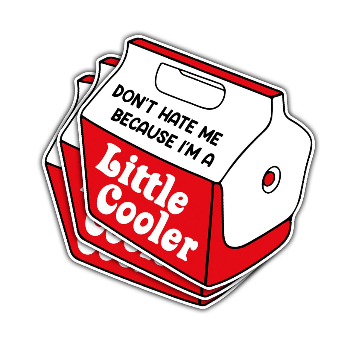 3 Pcs Dont Hate Me Because Im a Little Cooler Sticker Don't Hate Me Because I'm a Little Cooler I'm a Little Cool Funny Little Cool Pun Stickers for